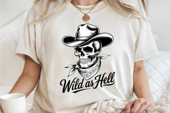 Download Cowboy Skeleton Wild As Hell Shirt PNG - Hell Collection